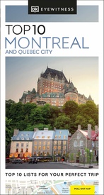 Reisgids Eyewitness Top 10 Montreal and Quebec City | Dorling Kindersley