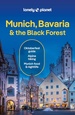 Reisgids Munich, Bavaria & The Black Forest | Munchen, Beieren & Zwarte WOud | Lonely Planet