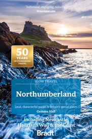 Reisgids Slow Travel Northumberland | Bradt Travel Guides