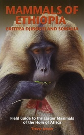 Natuurgids Mammals of Ethiopia, Eritrea, Djibouti and Somalia | Meru Publishing