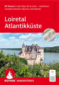 Wandelgids Loiretal - Atlantikküste | Rother Bergverlag