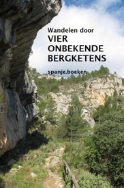 Wandelgids VIER ONBEKENDE BERGKETENS | Brave New Books