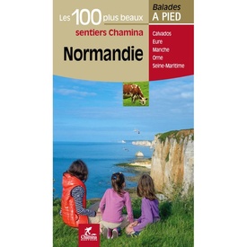 Wandelgids Normandie - 100 plus beaux sentiers à pied | Chamina