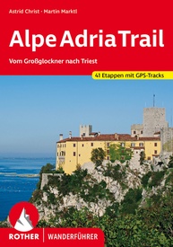 Wandelgids Alpe Adria Trail | Rother Bergverlag