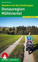 Donauregion - Mühlviertel - Wander mit Kinderwagen