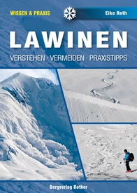 Bergsporthandboek Lawinen - Verstehen-Vermeiden-Praxistipps | Rother Bergverlag