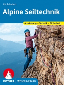 Bergsporthandboek Alpine Seiltechnik | Rother Bergverlag