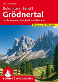 Wandelgids 1 Dolomiten 1 Grodner Tal - Villnosstal - Seiser Alm (Dolomieten) | Rother Bergverlag