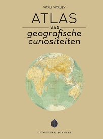 Atlas van geografische curiositeiten | Jonglez Publishing