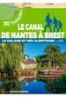 Wandelgids Canal de Nantes à Brest - Halage & alent. | Editions Ouest-France