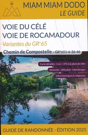 Wandelgids - Pelgrimsroute Miam Miam Dodo Variantes Rocamadour-Célé | Les Editions du Vieux Crayon