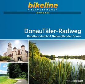 Fietsgids Bikeline Radtourenbuch kompakt DonauTäler-Radweg | Esterbauer