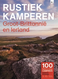 Campinggids Rustiek Kamperen in Groot-Brittannië en Ierland | Bert Loorbach Uitgeverij