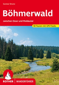 Wandelgids Böhmerwald - Bohemer Woud | Rother Bergverlag